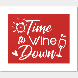 Time To Wine Down Funny Tshirt  LIMITED EDITION Posters and Art
